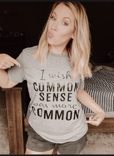 I Wish Common Sense Was More Common